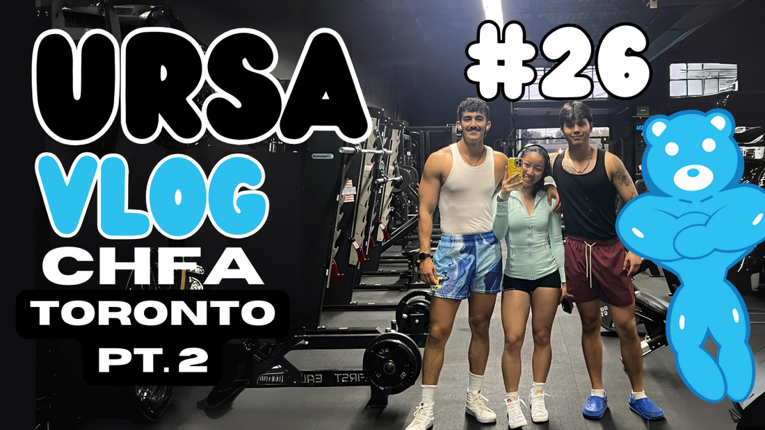Behind the Bear Vlog #26 - TORONTO CHFA & FIRST HEALTH CLUB Pt.2